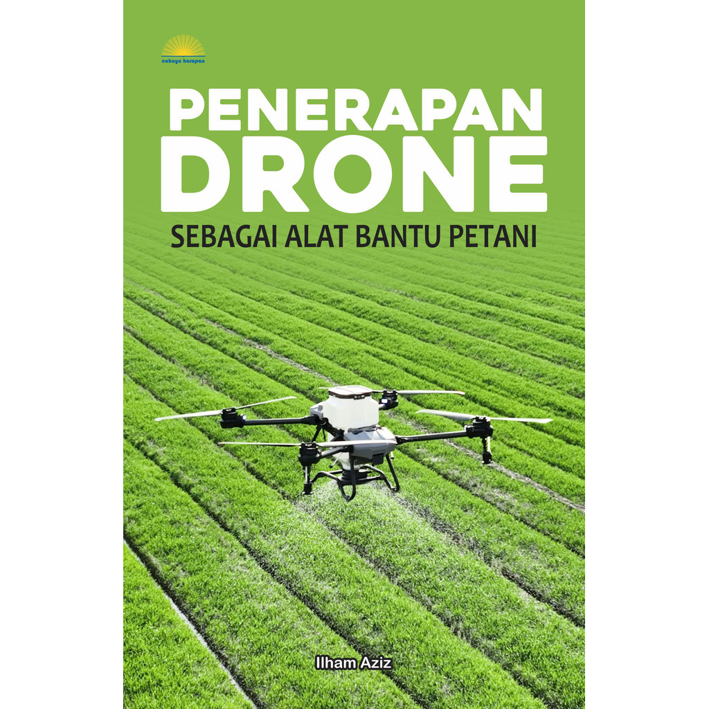 Buku Penerapan Drone Sebagai Alat Bantu Petani