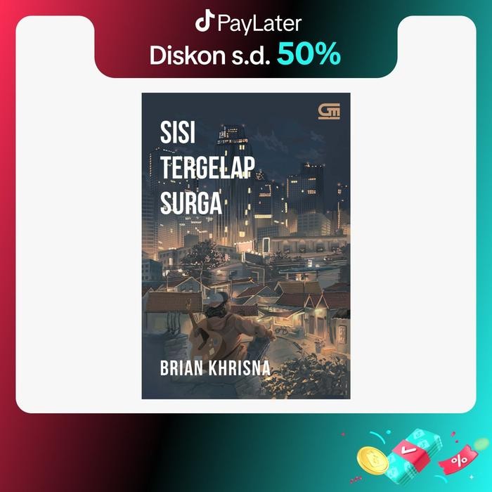 

Gramedia - Buku Novel Sisi Tergelap Surga (Brian Khrisna)