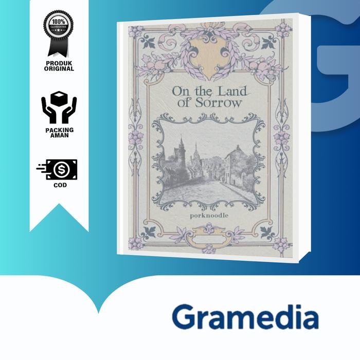 

BUKU NOVEL ON THE LAND OF SORROW - PORKNOODLE