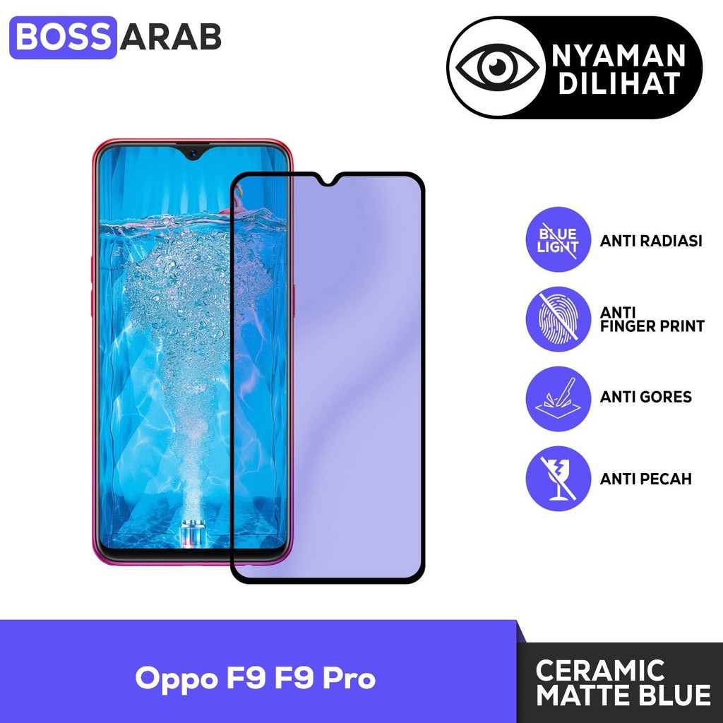 Tempered Glass Blue Untuk Oppo F9 / F9 Pro | Ceramic Film Matte Anti Radiasi