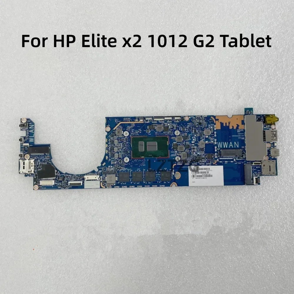 6050A2863101-MB-A01 For HP Elite x2 1012 G2 Tablet Laptop Motherboard CPU:I7-7th RAM 16G UMA 100%