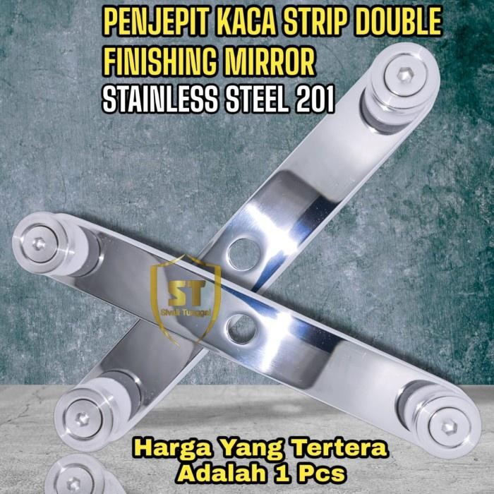 

PENJEPIT KACA STRIP DOUBLE MIRROR STAINLESS 201- SPIDER/SAYAP PENJEPIT