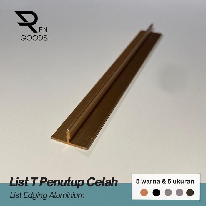 List T Gold Lis Penutup Celah Frame Edging Alumunium Variasi 20 18 15 12 8 mm Edging Batang