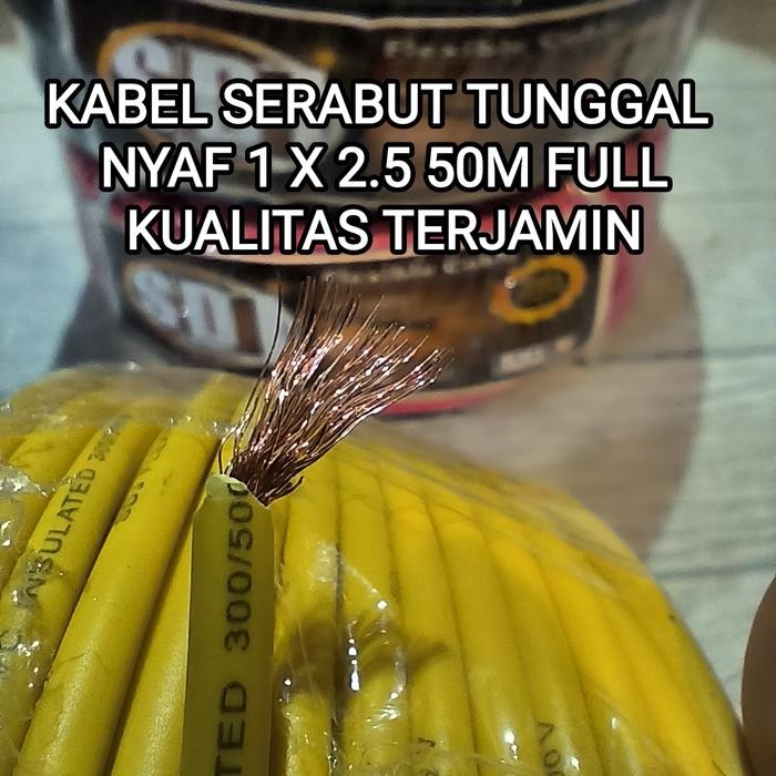 KABEL NYAF 2,5MM SERABUT 50METER KABEL TUNGGAL SERABUT TERMURAH