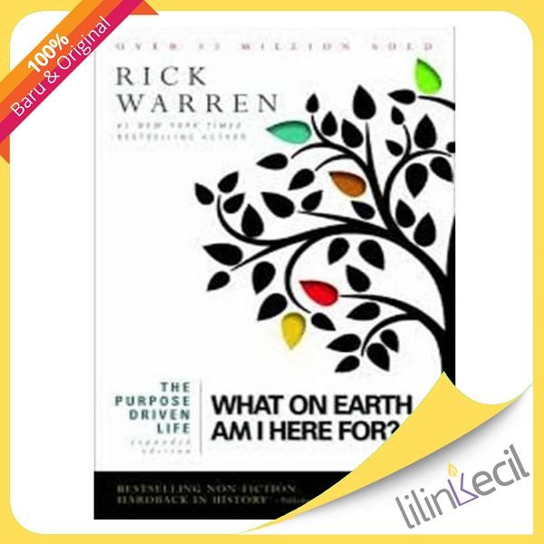 

Buku The Purpose Driven Life - What ON Earth Am I Here For (Rick Waren)