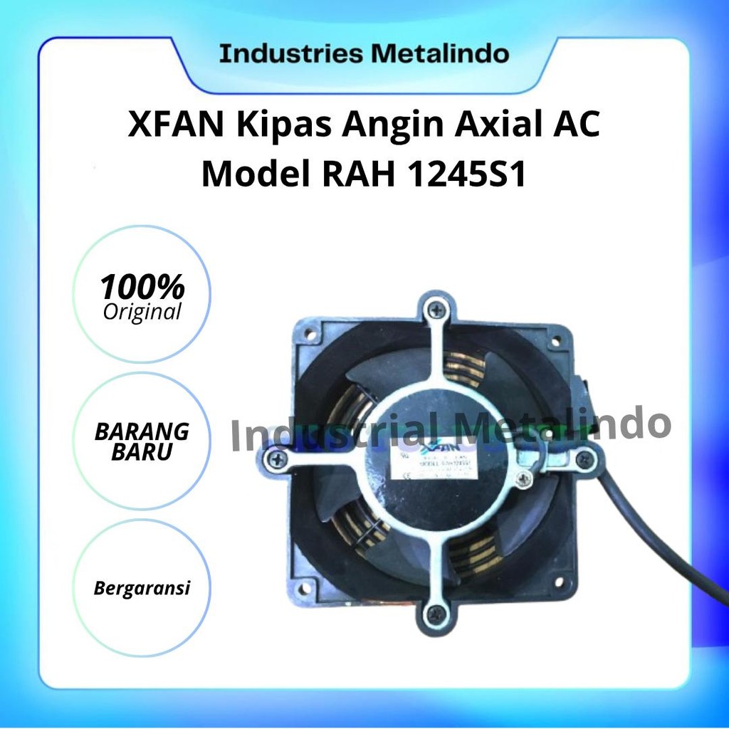 XFAN Kipas Angin Axial AC Model RAH 1245S1 230VAC 50/60Hz 0.13/0.12A Baru Original