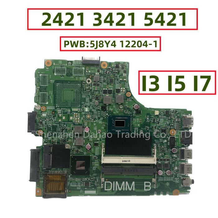 12204-1 For Dell Inspiron 14R 2421 3421 5421 Laptop Motherboard With Core I3 I5 I7 CPU DDR3 CN-05HG8
