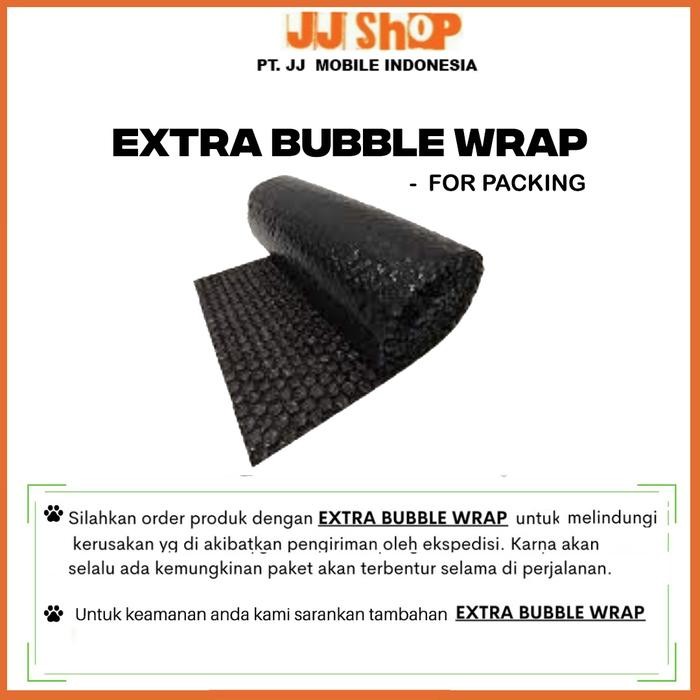 

extra bubble wrap menambah keamanan packing