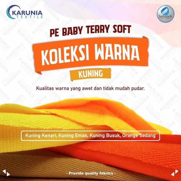 

KAIN BABY TERRY PE SOFT 30S KUNING KENARI KARUNIA TEXTILE KODE 1189