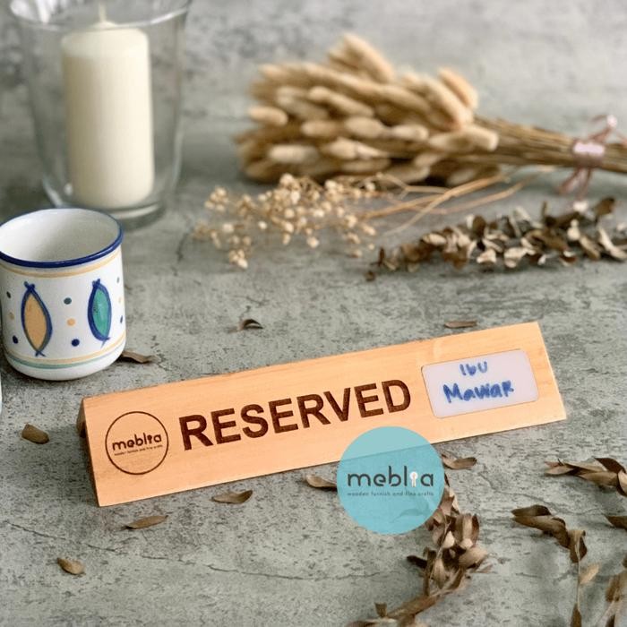 

Aruna Wooden Reserved Sign Board Dari Kayu Papan Meja Reservasi