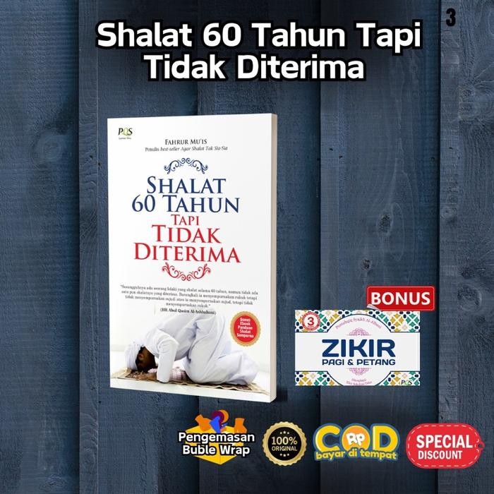 

DISKON Promo buku Shalat 60 Tahun Tapi Tidak Diterima BONUS (zikir pagi petang) Quran Alquran Fatiha