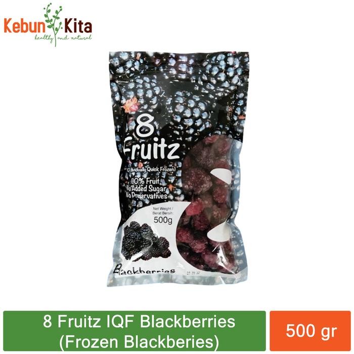 

ORIGINAL 8 Fruitz IQF Blackberries ( Frozen Blackberries) 500 Gr READY STOCK