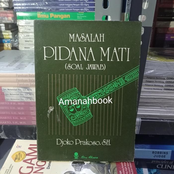 

SALE !!! BUKU MASALAH PIDANA MATI SOAL JAWAB - DJOKO PRAKOSO READYY