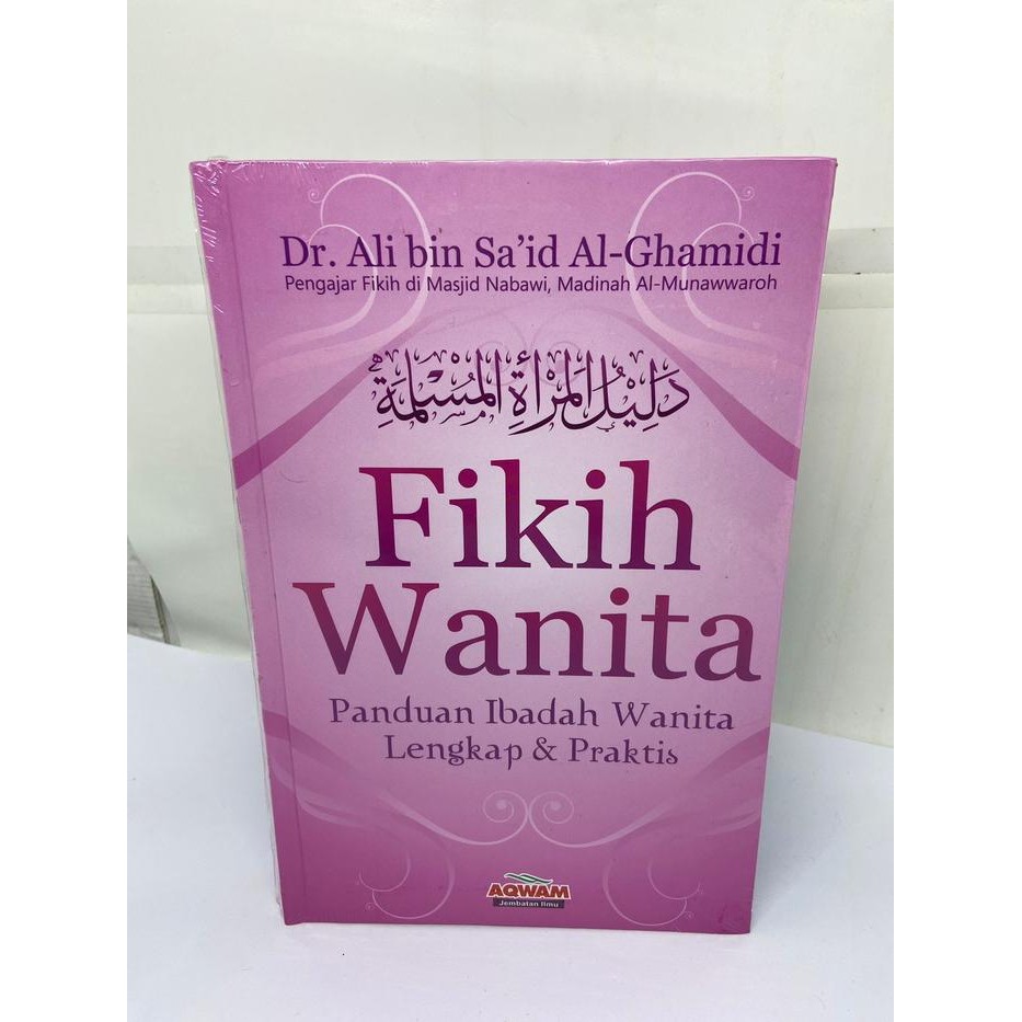 

SALE !!! BUKU FIKIH WANITA - FIQIH MUSLIMAH PANDUAN IBADAH WANITA LENGKAP DAN PRAKTIS - AQWAM READYY