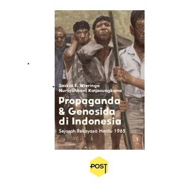 

SALE !!! PROPAGANDA DAN GENOSIDA DI INDONESIA: SEJARAH REKAYASA HANTU 1965 READYY