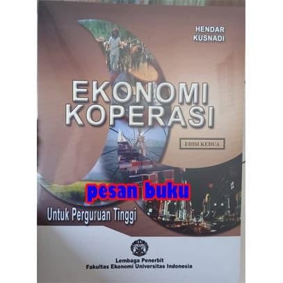 SALE  BUKU EKONOMI KOPERASI UNTUK PERGURUAN TINGGI EDISI 2 - HENDAR READYY