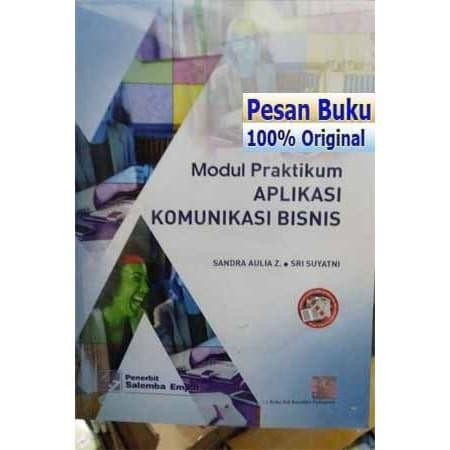 

SALE !!! BUKU MODUL PRAKTIKUM APLIKASI KOMUNIKASI BISNIS - SANDRA A.ZANNY READYY