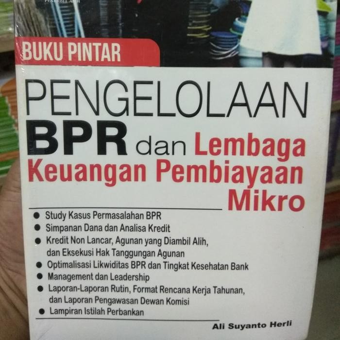 

SALE !!! BUKU PINTAR PENGELOLAAN BPR DAN LEMBAGA KEUANGAN PEMBIAYAAN MIKRO READYY
