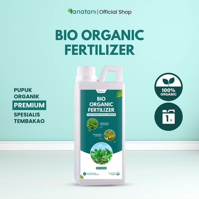 BIO ORGANIC FERTILIZER - Pupuk Organik Cair Untuk Tanaman Tembako Kemasan 1 Liter