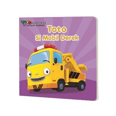 

[Mizan] Buku Tayo Seri Mengenal Kendaraan Toto Si Mobil Derek Boardbook