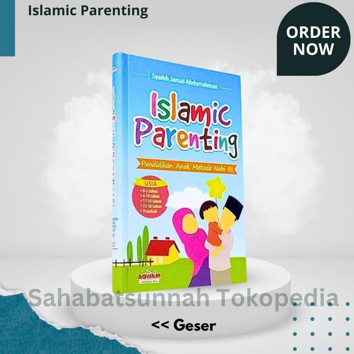 

Buku Islamic Parenting Pendidikan Anak Metode Nabi - Aqwam