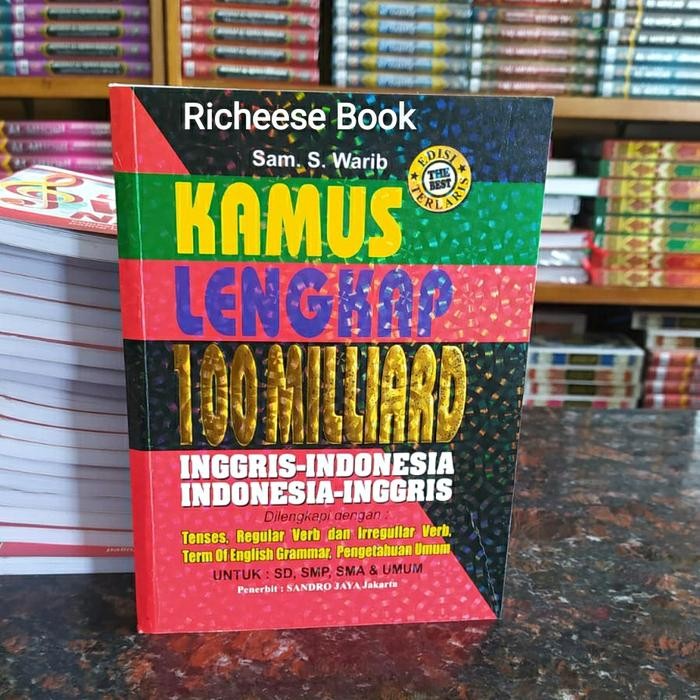

KAMUS BAHASA INGGRIS LENGKAP 100 MILLIARD BY SAM. S. WARIB