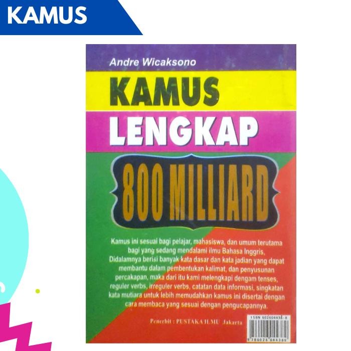 

KAMUS BAHASA INGGRIS-KAMUS LENGKAP 800 MILLIARD