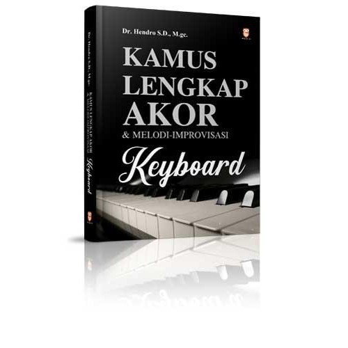 

KAMUS LENGKAP AKOR & MELODI - IMPROVISASI KEYBOARD