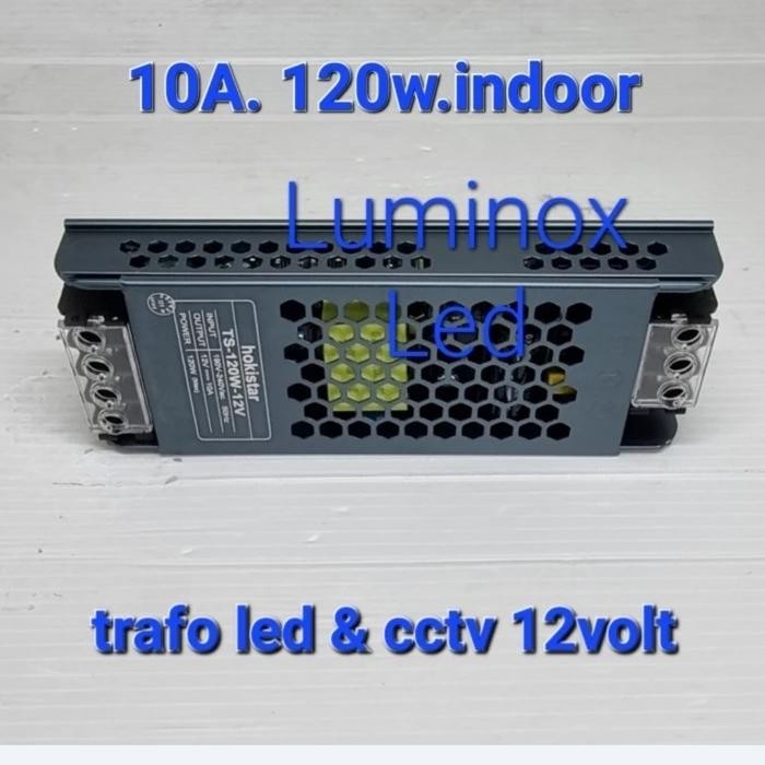 TRAFO DRIVER LED CCTV 12V 120W 10A / PSU LED 10AMPERE 10A 120WATT 12V