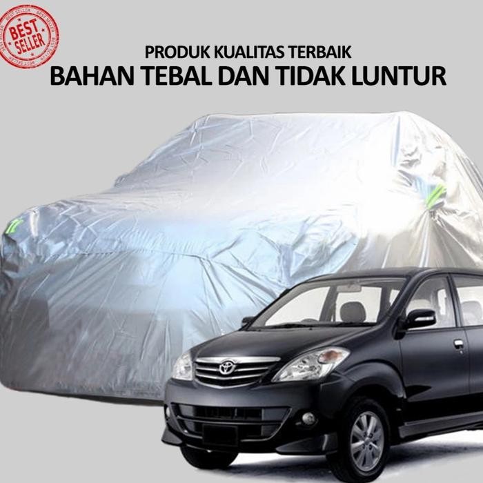 Banyak Dicari Body Cover /Selimut Mobil Avanza-Xenia Vvt-I 2004-2011