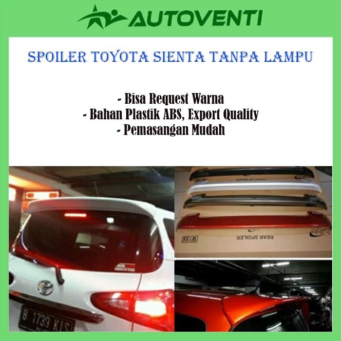 Promo Spoiler Sienta Without Lamp / Spoiler Sienta Tanpa Lampu