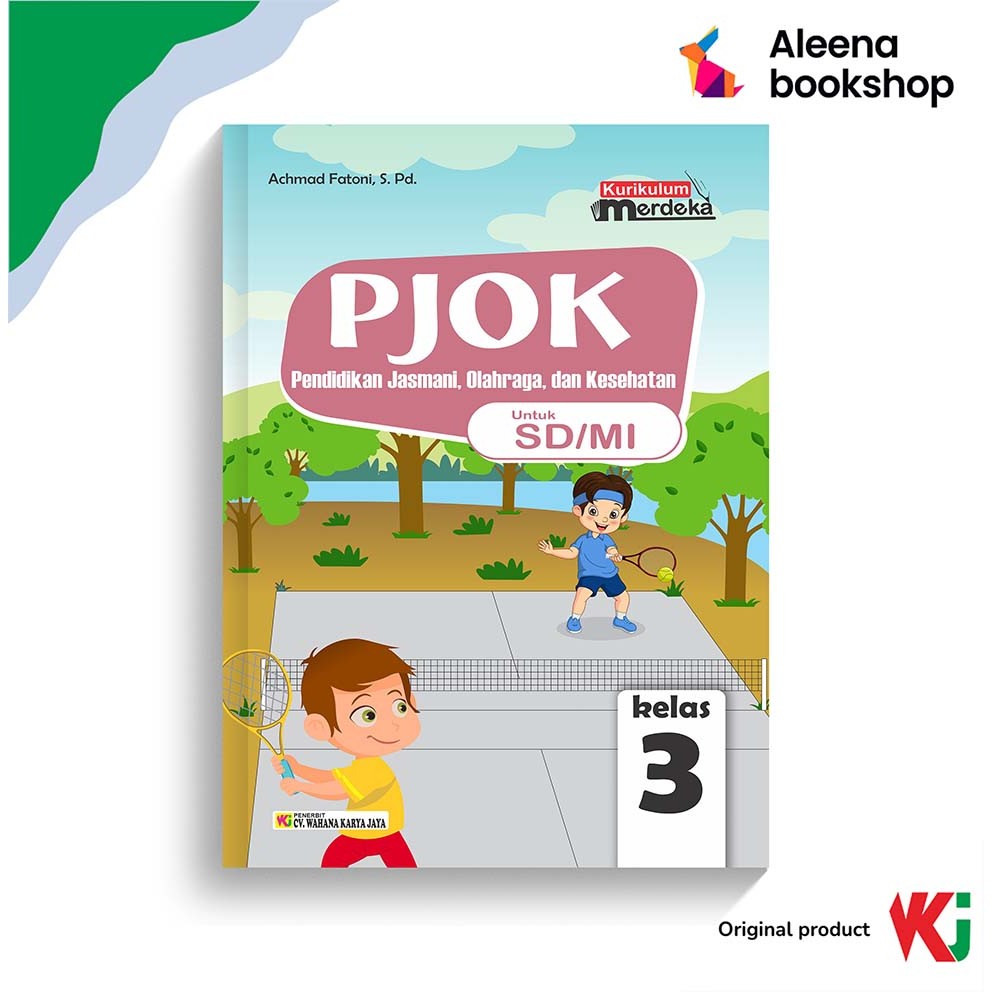 Buku PJOK SD/MI Kelas 3 - Kurikulum Merdeka (WKJ)