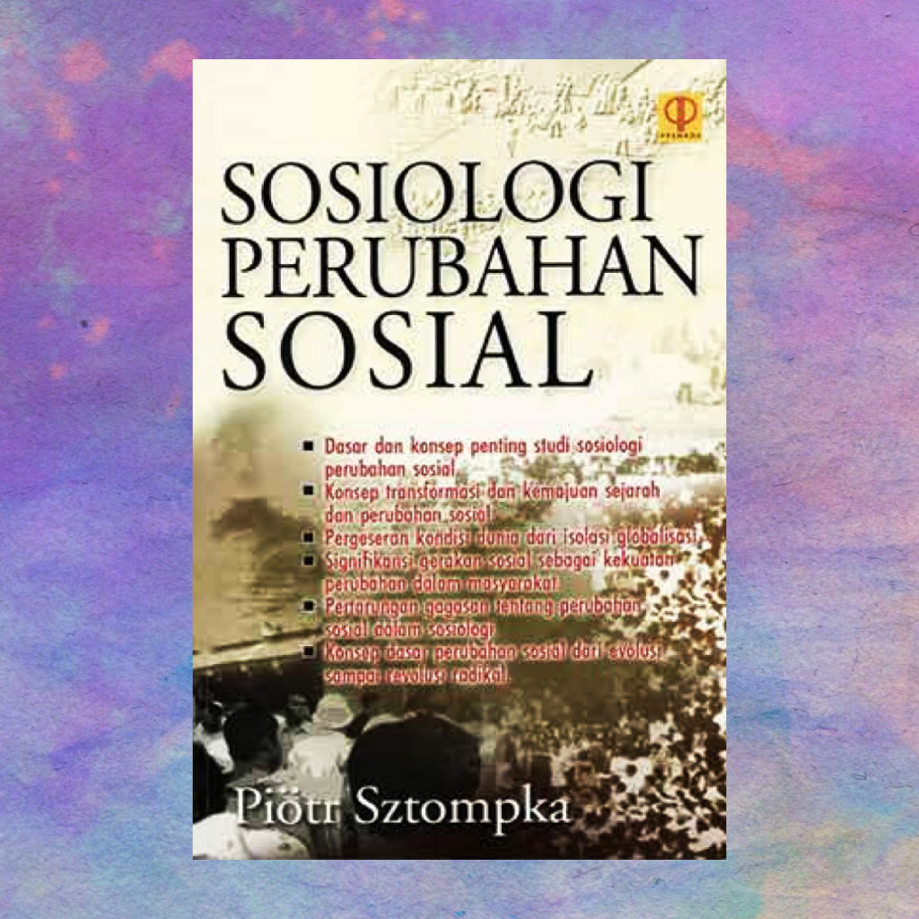Sosiologi Perubahan Sosial - Piotr Sztompka