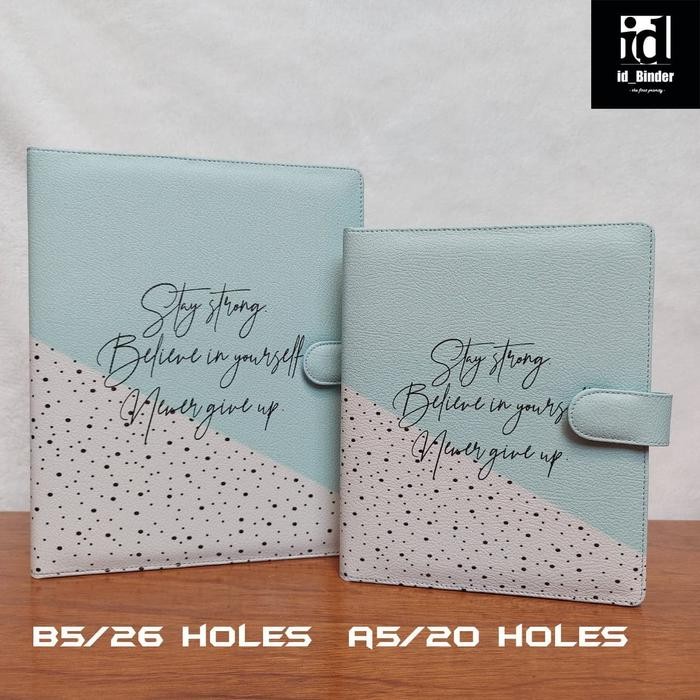 

ID BINDER PRINTING MOTIP STAY STRONG A5/RING 20, B5/RING 26