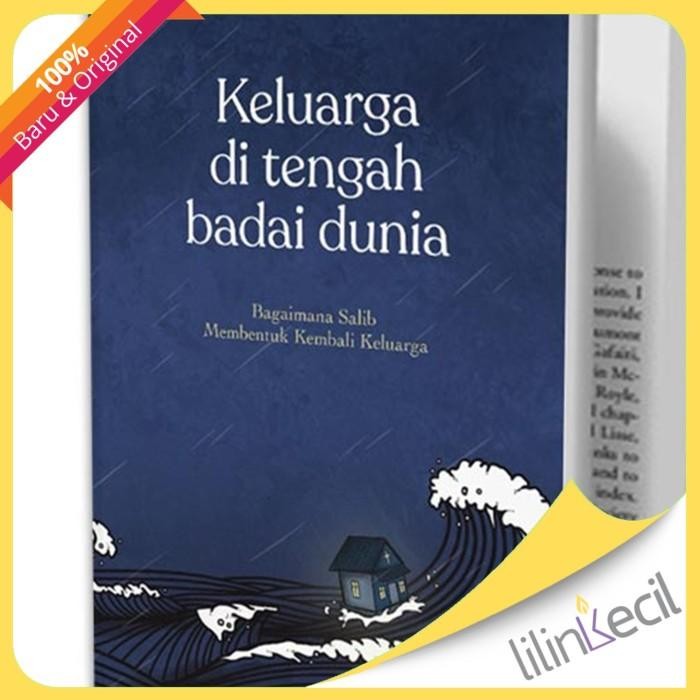 

Buku Keluarga Di Tengah Badai Dunia (Russell Moore)