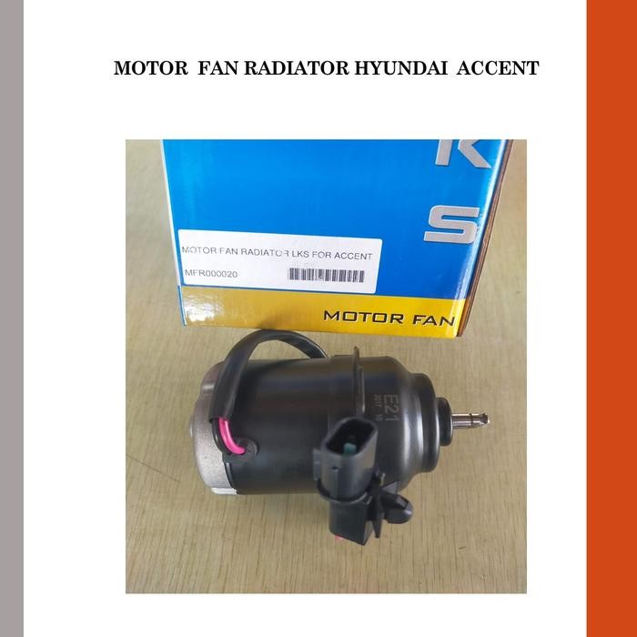 Motor Fan Radiator Hyundai Accent Motor Fan Cooling
