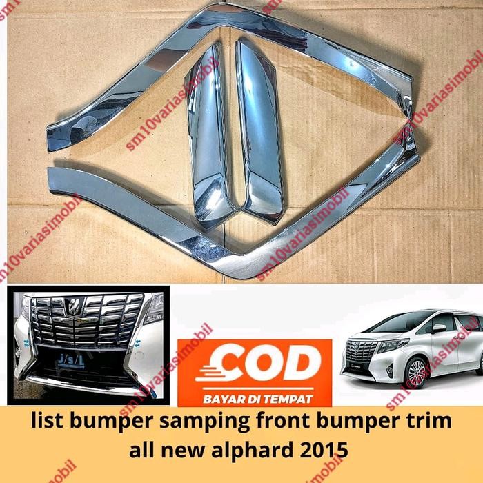 List bumper depan samping chrome front bumper chrome all new Alphard 2015