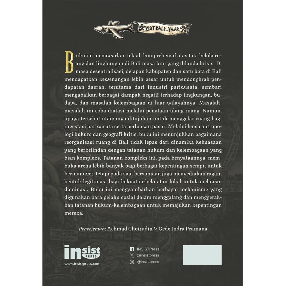 

PROMO BUKU BEREBUT BALI: PERTARUNGAN ATAS RUANG & TATA KELOLA - AGUNG WARDANA - INSIST PRESS READY