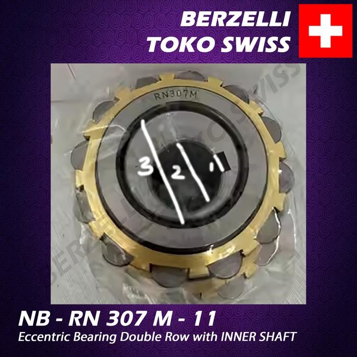 NB - RN 307 M - 11 DOUBLE ROW WITH INNER SHAFT ECCENTRIC BEARING BERKUALITAS