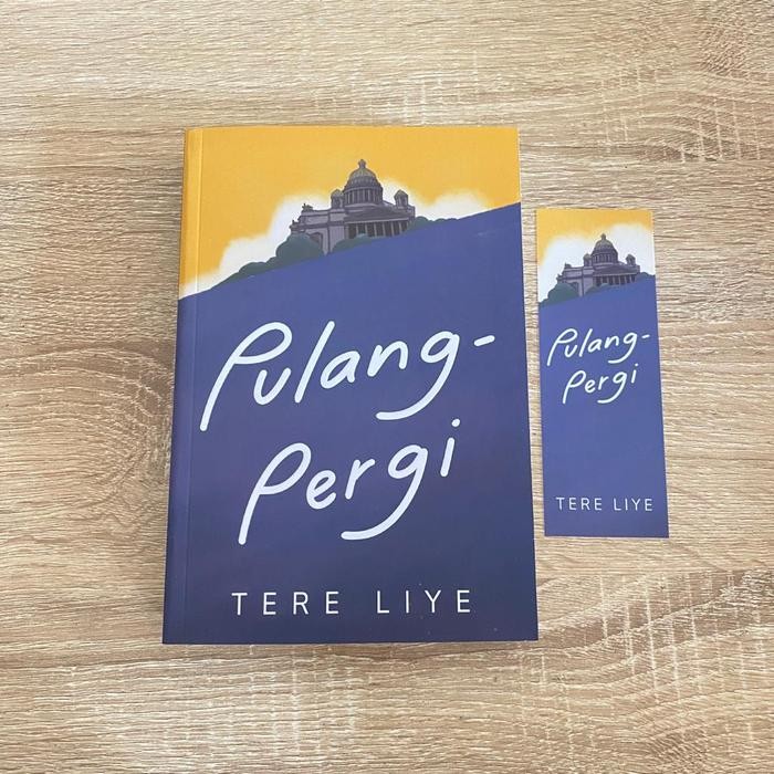 

Pulang - Pergi (Tanpa TTD Tere Liye)