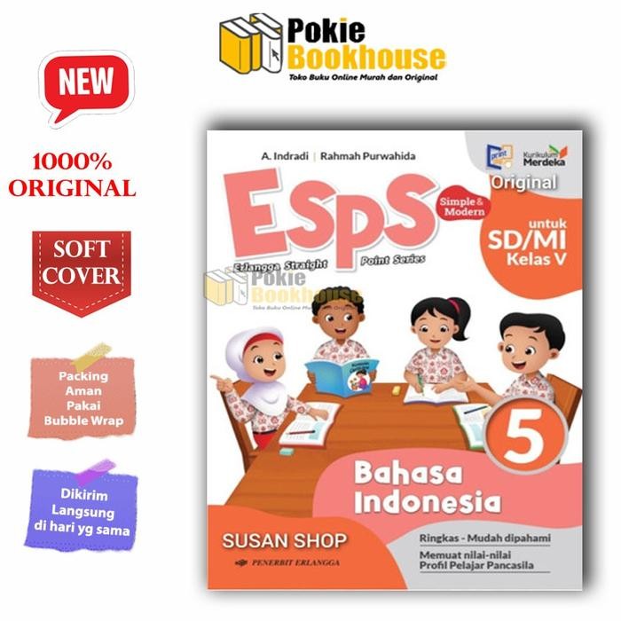 

Ready- Best Seller Esps Bahasa Indonesia Kls 2 & 5 Sd/Mi Kur Merdeka Erlangga
