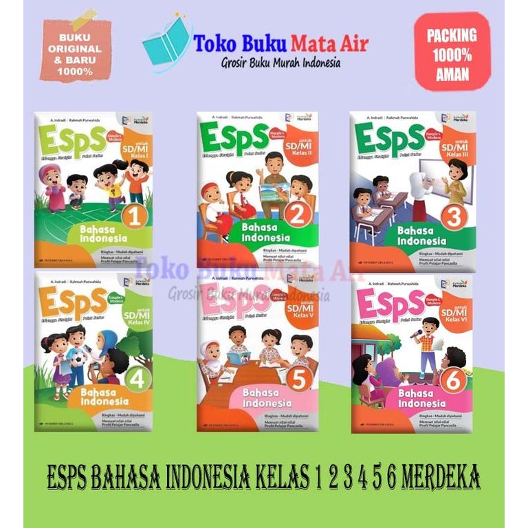 

Ready ESPS BAHASA INDONESIA SD/MI KELAS 1 2 3 4 5 6 KUR. MERDEKA - ERLANGGA