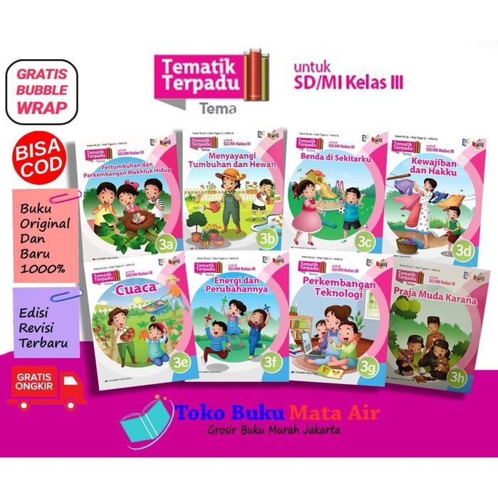 

Ready PAKET SATUAN TEMATIK TERPADU 3A-3H KELAS III SD/MI K13N - ERLANGGA