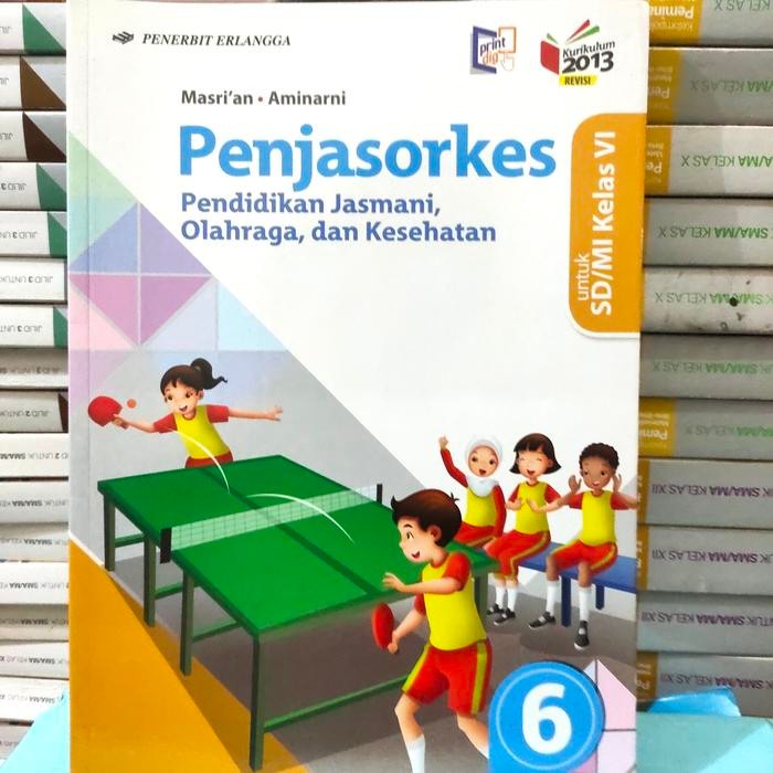 

Ready buku baru penjasorkes kelas 6 SD k13 Erlangga