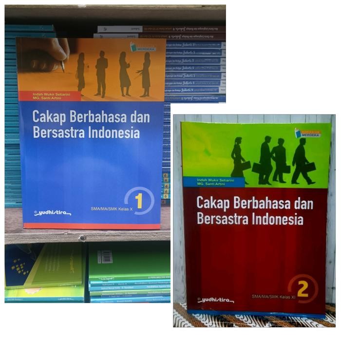 

Ready Cakap Berbahasa dan Bersastra Indonesia Kelas 10 11 X XI KM Yudhistira