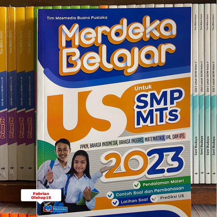 

Ready BUKU MERDEKA BELAJAR US UJIAN SEKOLAH SMP/MTS 2023 MASMEDIA