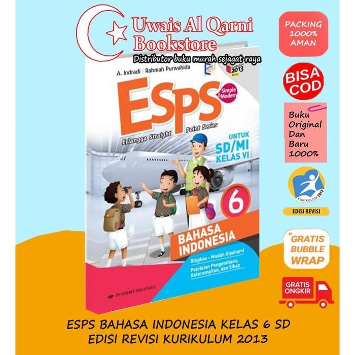 

Ready ESPS BAHASA INDONESIA 6 UNTUK SD MI KELAS VI K13N ERLANGGA