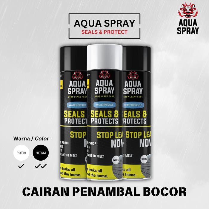 PREMIUM Aqua Spray Seal And Protect Cairan Penambal Bocor Spray Anti Bocor Rubber Sealant Spray