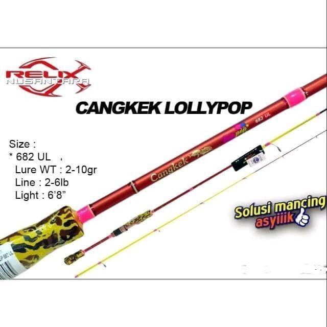 Joran UL Relix Nusantara Cangkek Lollypop 682 Spinning