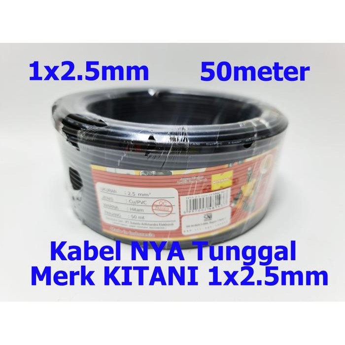 Kabel Nya Tunggal Kitani 1 X 2.5 Mm Panjang 50 Meter - Kabel Engkel